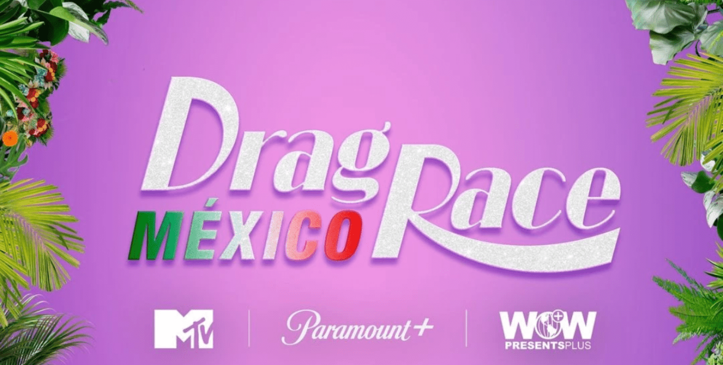 ¡Confirmado! Este será el elenco de RuPaul's Drag Race México en su primera temporada